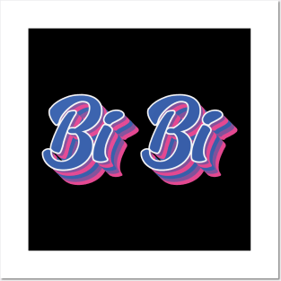 Bi Bi Posters and Art